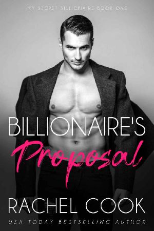 [My Secret Billionaire 01] • Billionaire's Proposal